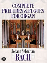 Complete Preludes and Fugues Organ sheet music cover